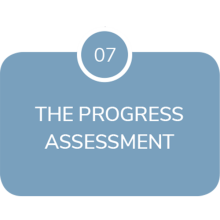 Step 07 : the progress assessment